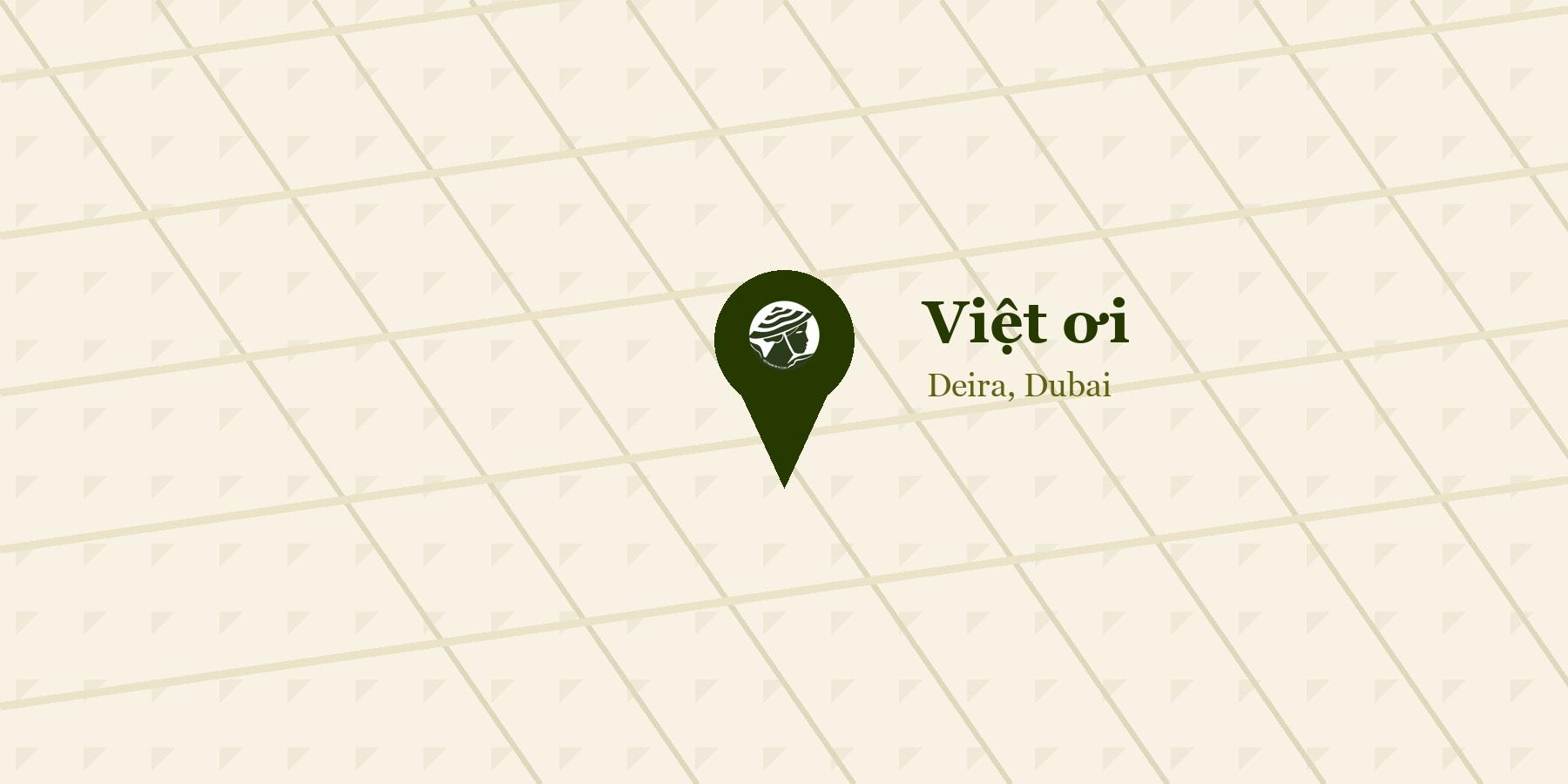 Map placeholder for Việt ơi in Deira Dubai